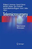 Telemicrosurgery Telemicrosurgery