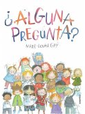 Alguna Pregunta? / Any Questions? (Spanish Edition))