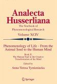 Phenomenology of Life - From the Animal Soul to the Human Mind Phenomenology of Life - From the Animal Soul to the Human Mind