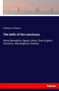 The bells of the sanctuary - O Meara, Kathleen