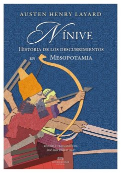 Cover Nínve : historia de los descubrimientos en Mesopotamia