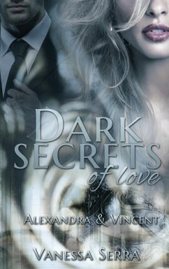 Dark secrets of love - Serra, Vanessa