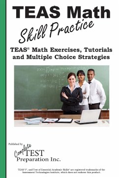 TEAS Math Skill Practice - Complete Test Preparation Inc.