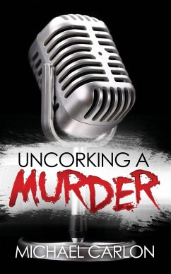 Uncorking a Murder - Carlon, Michael