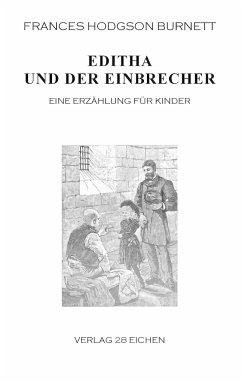 Editha und der Einbrecher - Burnett, Frances Hodgson