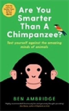 Are You Smarter Than a Chimpanzee? - Ambridge, Ben