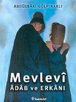 Mevlevi Adab ve Erkani - Gölpinarli, Abdulbaki