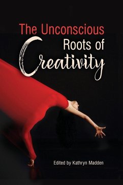 The Unconscious Roots of Creativity