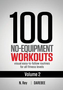 100 No-Equipment Workouts Vol. 2 - Rey, Neila