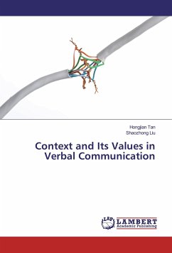 Context and Its Values in Verbal Communication - Tan, Hongjian;Liu, Shaozhong
