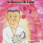 The Adventures of Mr. Grummy