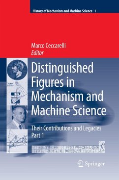 Distinguished Figures in Mechanism and Machine Science: Their Contributions and Legacies