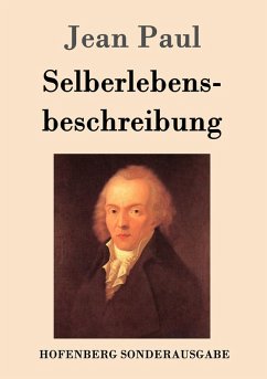 Selberlebensbeschreibung - Jean Paul