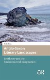 Anglo-Saxon Literary Landscapes Anglo-Saxon Literary Landscapes
