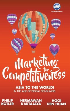 Marketing for Competitiveness - Kotler, Philip; Kartajaya, Herman; Den, Huan Hooi