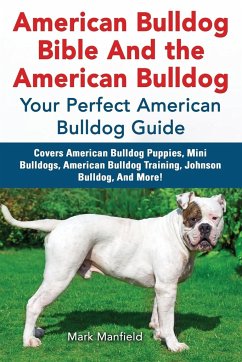 American Bulldog Bible And the American Bulldog - Manfield, Mark