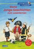 Starke Jungs-Geschichten zum Lesenlernen / Lesemaus zum Lesenlernen Sammelbd.32