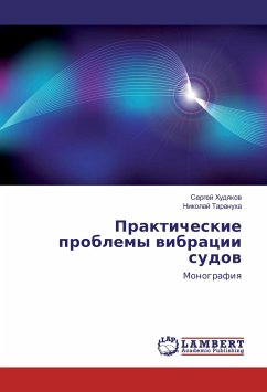 Prakticheskie problemy vibracii sudov - Hudyakov, Sergej;Taranuha, Nikolaj