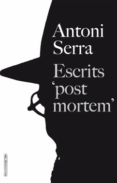 Escrits ?post mortem? - Serra, Antoni