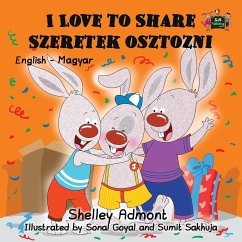 I Love to Share Szeretek osztozni - Admont, Shelley; Books, Kidkiddos