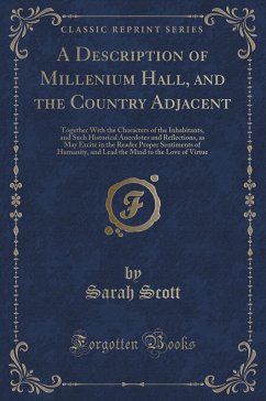 A Description of Millenium Hall, and the Country Adjacent