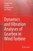 Dynamics and Vibration Analyses of Gearbox in Wind Turbine