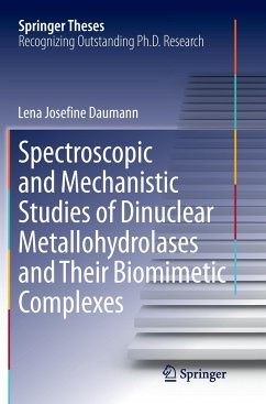 Spectroscopic and Mechanistic Studies of Dinuclear Metallohydrolases and Their Biomimetic Complexes - Daumann, Lena Josefine