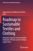 Roadmap to Sustainable Textiles and Clothing