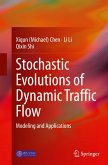 Stochastic Evolutions of Dynamic Traffic Flow