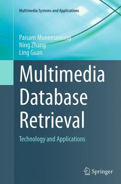 Multimedia Database Retrieval - Muneesawang, Paisarn;Zhang, Ning;Guan, Ling