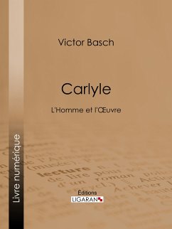 Carlyle (eBook, ePUB) - Basch, Victor; Ligaran