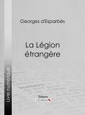 La Légion étrangère (eBook, ePUB)