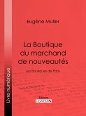 La Boutique du marchand de nouveautés (eBook, ePUB)