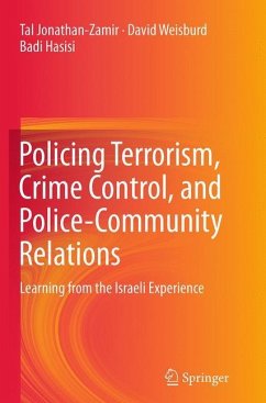 Policing Terrorism, Crime Control, and Police-Community Relations - Hasisi, Badi