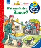 Was macht der Bauer? / Wieso? Weshalb? Warum? Junior Bd.62