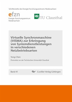Virtuelle Synchronmaschine (VISMA) zur Erbringung von Systemdienstleistungen in verschiedenen Netzbetriebsarten - Chen, Yong