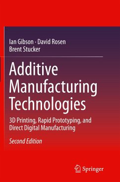 Additive Manufacturing Technologies - Gibson, Ian;Rosen, David;Stucker, Brent