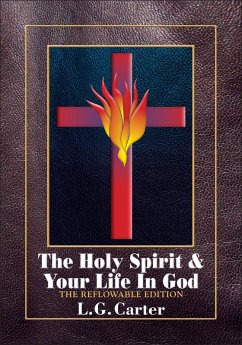 The Holy Spirit & Your life In God: The Reflowable Edition (eBook, ePUB) - Carter, L. G.
