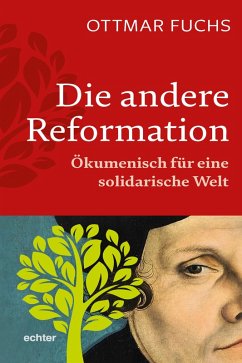 Die andere Reformation (eBook, PDF) - Fuchs, Ottmar
