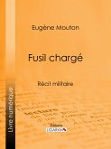 Fusil chargé (eBook, ePUB)