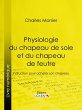 Physiologie du chapeau de soie et du... - Bild 1