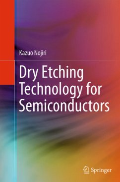 Dry Etching Technology for Semiconductors - Nojiri, Kazuo