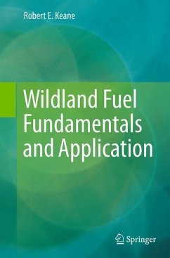 Wildland Fuel Fundamentals and Applications - Keane, Robert E.