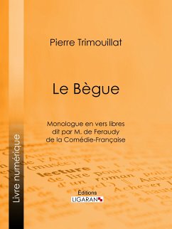 Le Bègue (eBook, ePUB) - Trimouillat, Pierre; Ligaran