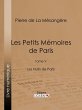 Les Petits Mémoires de Paris (eBook,... - Bild 1