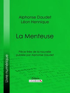 La Menteuse (eBook, ePUB) - Hennique, Léon; Daudet, Alphonse