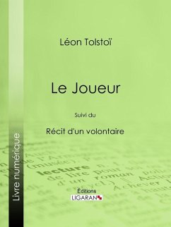 Le Joueur (eBook, ePUB) - Tolstoï, Léon; Ligaran