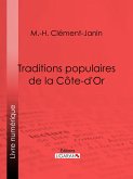 Traditions populaires de la Côte-d'Or (eBook, ePUB)