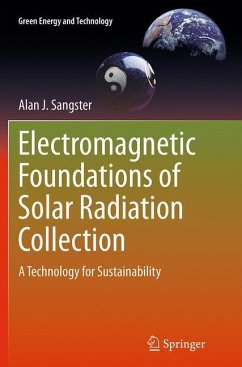 Electromagnetic Foundations of Solar Radiation Collection - Sangster, Alan J.