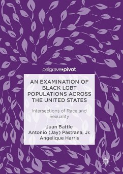 An Examination of Black LGBT Populations Across the United States - Battle, Juan;Pastrana, Antonio;Harris, Angelique